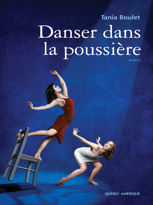 Title details for Danser dans la poussière by Tania Boulet - Available